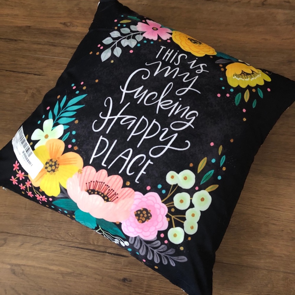 NWT Funny 17 Inch Pillowcase-Happy Place